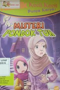 Komik Kecil - Kecil Punya Karya Misteri Pondok Tua