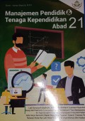 Manajemen Pendidik & Tenaga Kependidikan Abad 21