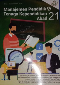 Manajemen Pendidik & Tenaga Kependidikan Abad 21