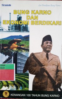 Bung Karno Dan Ekonomi Berdikari