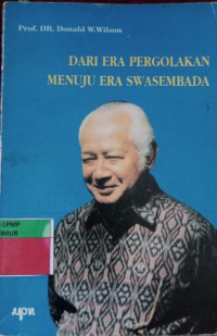 Dari Era Pergolakan Menuju Era Swasembada