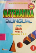 Matematika Bilingual Untuk SMA Kelas X Semester 1 & 2