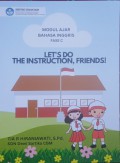 Modul Bahasa Inggris Fase  C Let's do The Instruction,Friends!