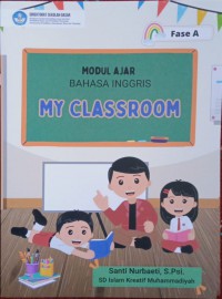 Modul Bahasa Inggris Fase  A My Classroom