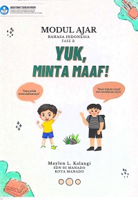 MODUL AJAR  Bahasa Indonesia Fase B Yuk, Minta Maaf