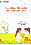 Ayo Belajar Memahami Isi Teks Pesan Lisan