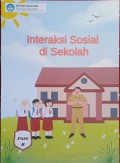 Interaksi Sosial di Sekolah