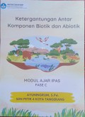 Ketergantungan Antar Komponen Biotik dan Abiotik