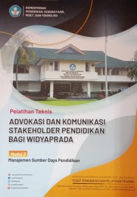 ADVOKASI DAN KOMUNIKASI STAKEHOLDER PENDIDIKAN BAGI WIDYAPRADA MODUL 3