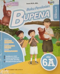 Buku Penilaian BUPENA untuk SD/MI Kelas VI Jilid 6A