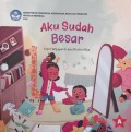 aku sudah besar