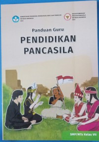 panduan guru pendididkan pancasila SMP/MTS Kelas VII