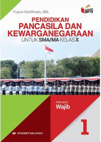Pendidikan Pancasila Dan Kewarganegaraan 1 SMA/MA