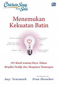 CHICKEN SOUP FOR THE SOUL: MENEMUKAN KEKUATAN BATIN