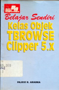 Belajar sendiri kelas objek TBROWSE Clipper 5.x