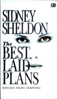 The Best Laid Plans(Rencana Paling Sempurna)