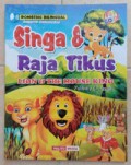 SINGA & RAJA TIKUS