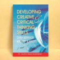 Developing creative & Critical thinking skills( cara berpikir kreatif & kritis)