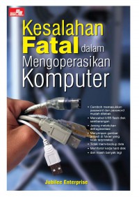 Kesalahan Fatal dalam Mengoperasikan Komputer