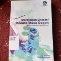 Merayakan Literasi Menata Masa Depan