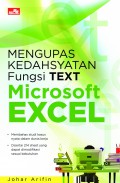 MENGUPAS KEDAHSYATAN FUNGSI TEXT MICROSOFT EXCEL