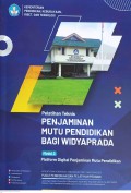 Pelatihan Teknis PENJAMINAN MUTU PENDIDIKAN BAGI WIDYAPRADA Modul 3 Platform Digital Penjaminan Mutu Pendidikan