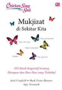 CHICKEN SOUP FOR THE SOUL: MUKJIZAT DI SEKITAR KITA