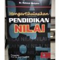 Mengartikulasikan Pendidikan Nilai