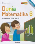 Dunia Matematika Untuk Kelas VI SD/MI