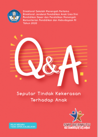 Q&A Seputar Tindak Kekerasan Terhadap Anak