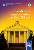 Buku Siswa Pendidikan Agama Kristen dan Budi Pekerti SMP KELAS VII