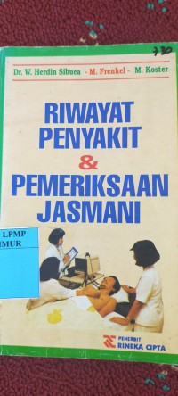 Riwayat penyakit dan pemeriksaan jasmani