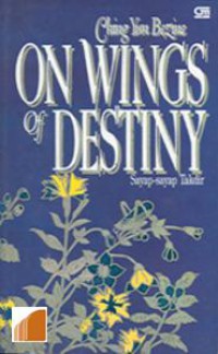 On Wings of Destiny(Sayap-Sayap Takdir)