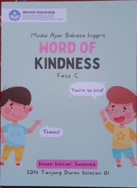 Modul Bahasa Inggris Fase  C  WORD OF Kindness