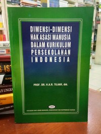 Image of Dimensi-Dimensi Hak Asasi Manusia dalam Kurikulum Persekolahan Indonesia