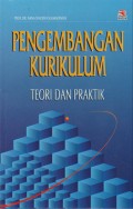 Pengembangan Kurikulum teori dan Praktek