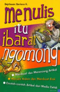 Image of Menulis Itu Ibarat Ngomong