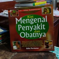 Image of Kiat Mengenal Penyakit Dan Obatnya