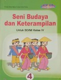 Seni Budaya dan Keterampilan untuk SD/MI Kelas IV