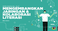 Image of Mengembangkan Jaringan & Kolaborasi Literasi