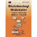 Bioteknologi Molekuler Teknik Rekayasa Genetik Tanaman