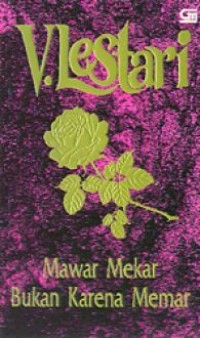 Image of Mawar Mekar Bukan Karena Memar