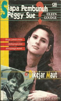 Image of Siapa Pembunuh Peggy Sue ? dikejar maut