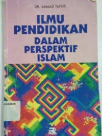 Image of Ilmu Pendidikan dalam Perspektif Islam