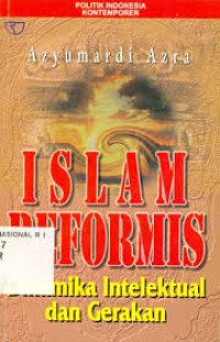 Image of Islam Reformis Dinamika Intelektual & Gerakan