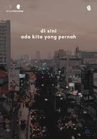 Image of di sini ada kita yang pernah