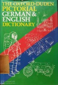 The oxford-duden pictorial german & english dictionary