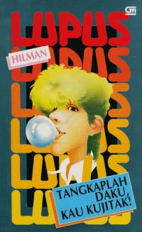 Image of Lupus: Tangkaplah Daku, Kau Kujitak!