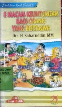 Image of 8 Macam Keuntungan Orang Yang Bertaqwa