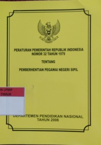 Image of Peraturan Pemerintah Republik Indonesia No.32 Thn 1979